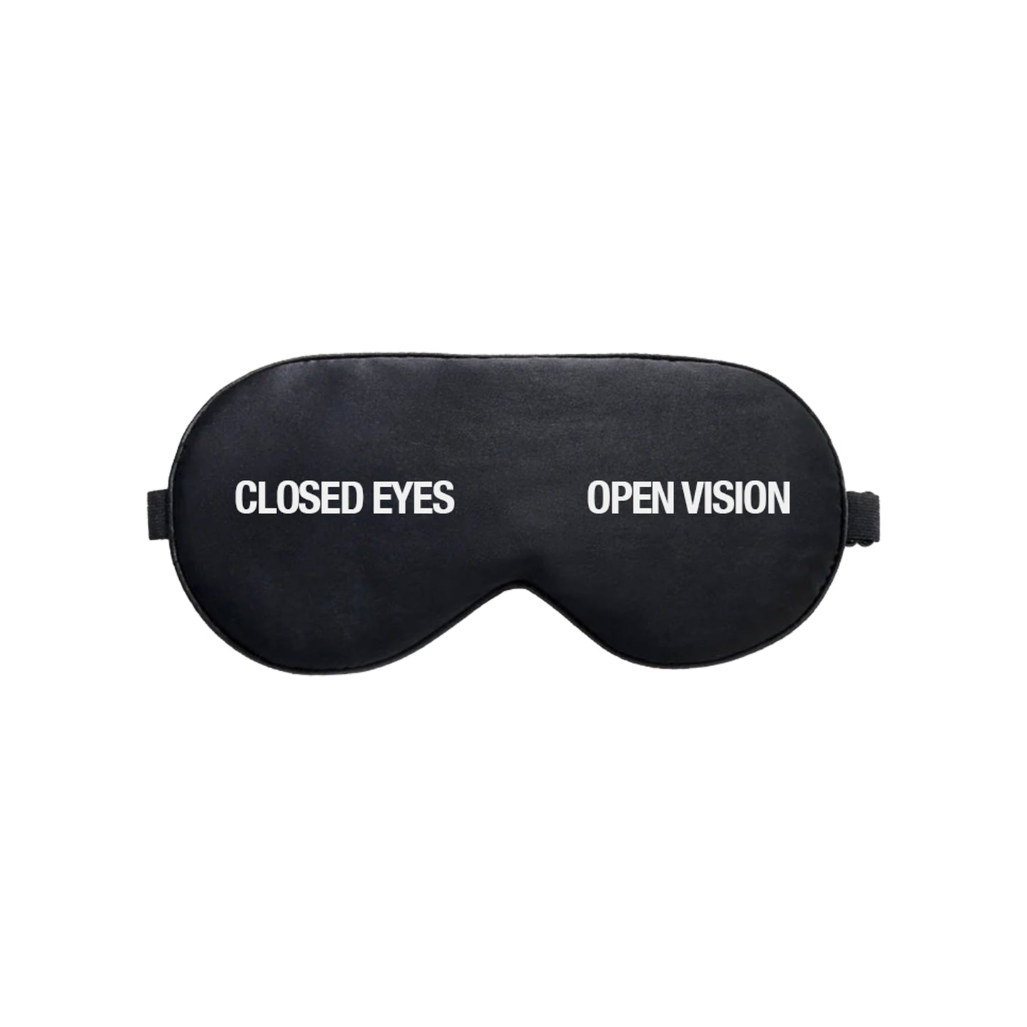 "CLOSED EYES OPEN VISION" SLEEP MASK